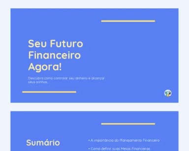 Seu Futuro Financeiro Agora!
